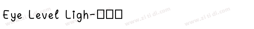 Eye Level Ligh字体转换